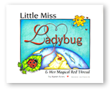 Little Miss Ladybug & Her Magical Red Thread